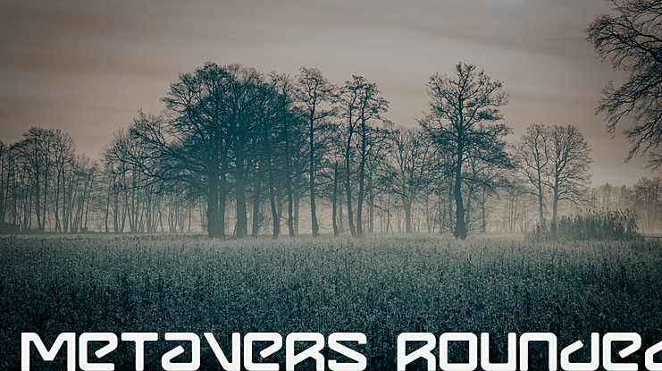 Metavers Rounded Font