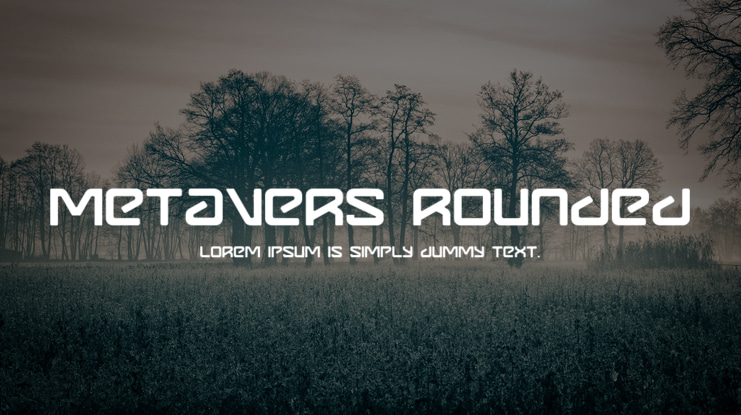 Metavers Rounded Font