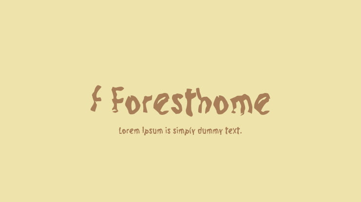 f Foresthome Font