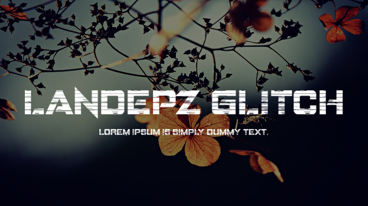 LANDEPZ GLITCH Font Family