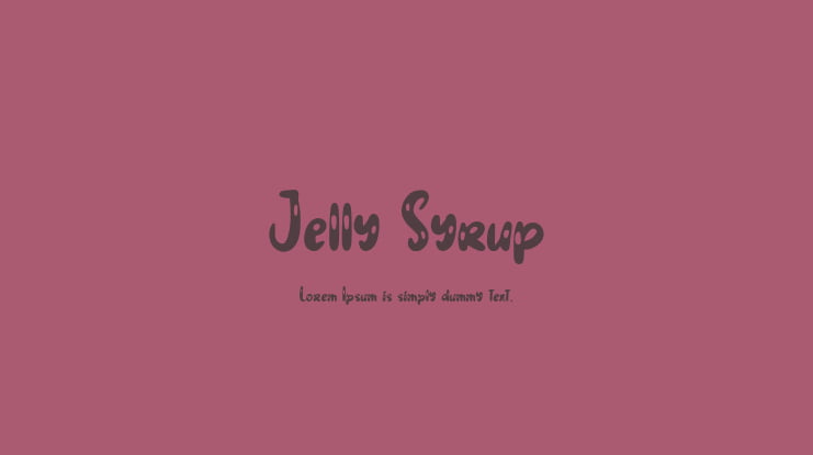 Jelly Syrup Font