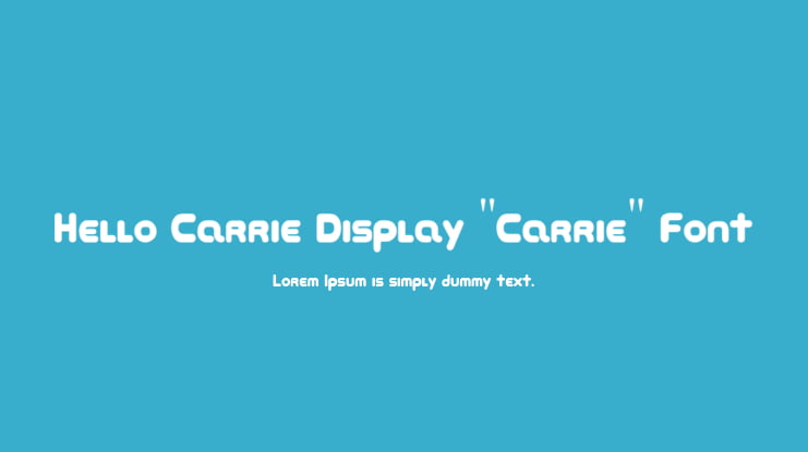 Hello Carrie Display "Carrie" Font