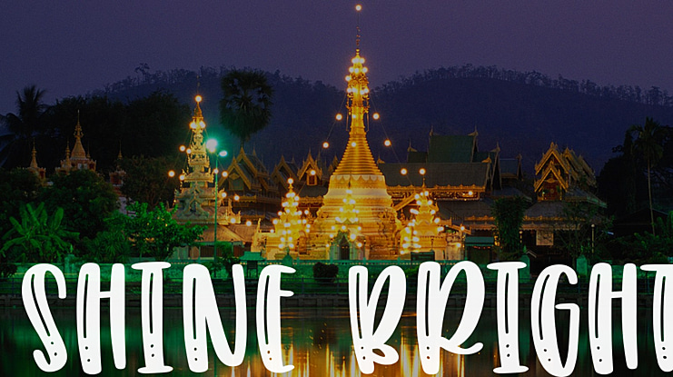 SHINE BRIGHT Font