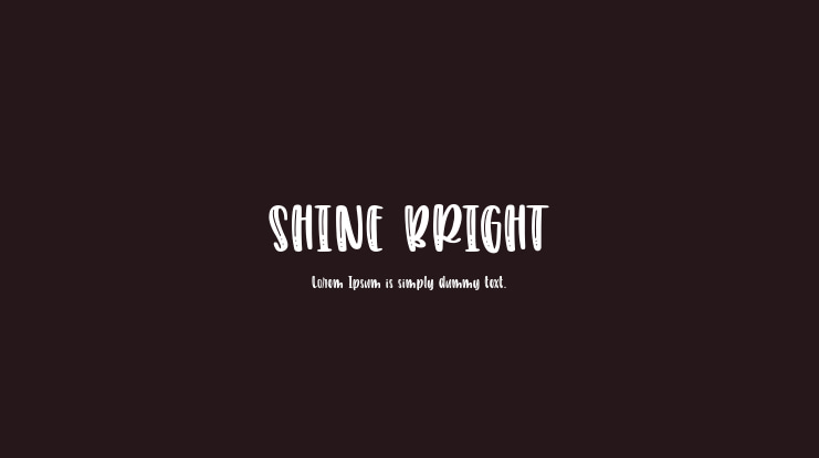 SHINE BRIGHT Font