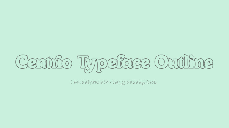 Centrio Typeface Outline Font Family
