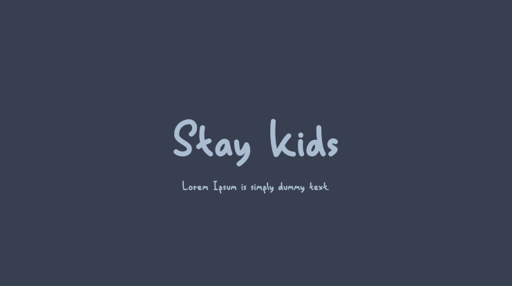 Stay Kids Font