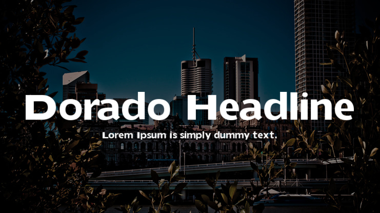 Dorado Headline Font