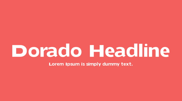 Dorado Headline Font