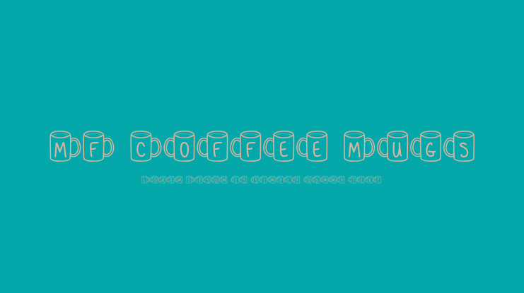 MF Coffee Mugs Font Family