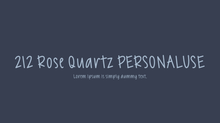 212 Rose Quartz PERSONALUSE Font