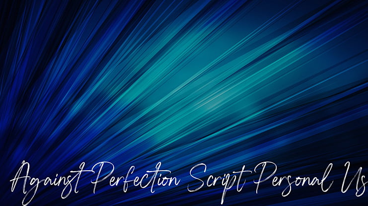 Against Perfection Script Personal Use Font