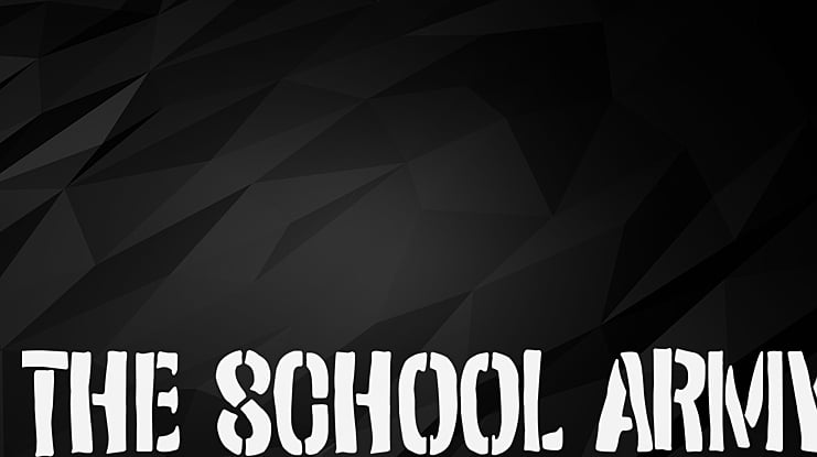 The School Army Font