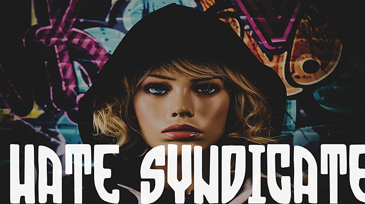 Hate Syndicate Font