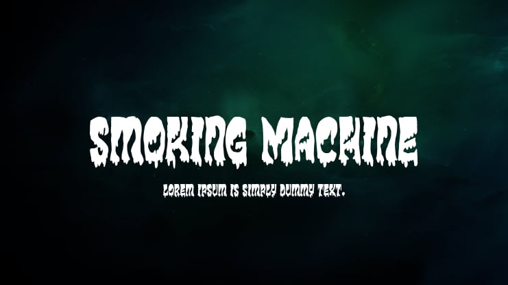 Smoking Machine Font