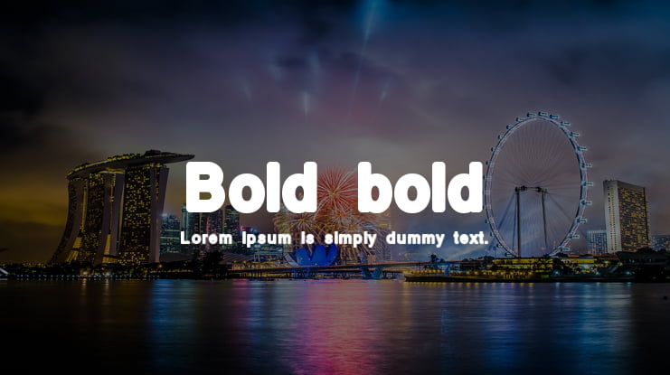 Bold bold Font