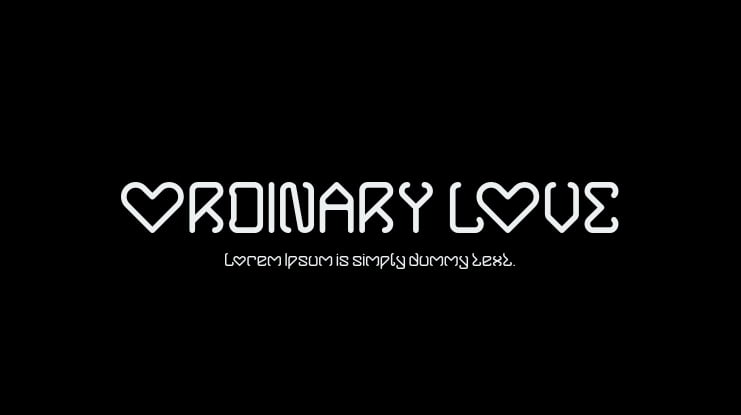 ORDINARY LOVE Font