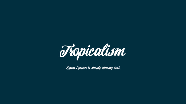 Tropicalism Font