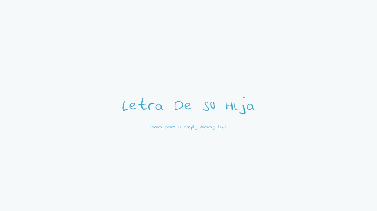 Letra De Su Hija Font