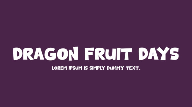 Dragon Fruit Days Font