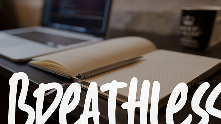 Breathless Font