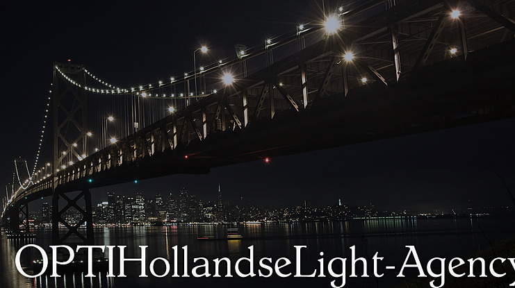OPTIHollandseLight-Agency Font Family