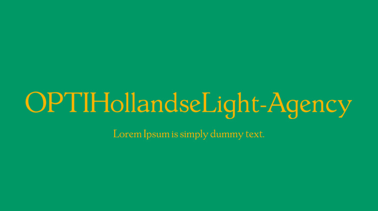 OPTIHollandseLight-Agency Font Family