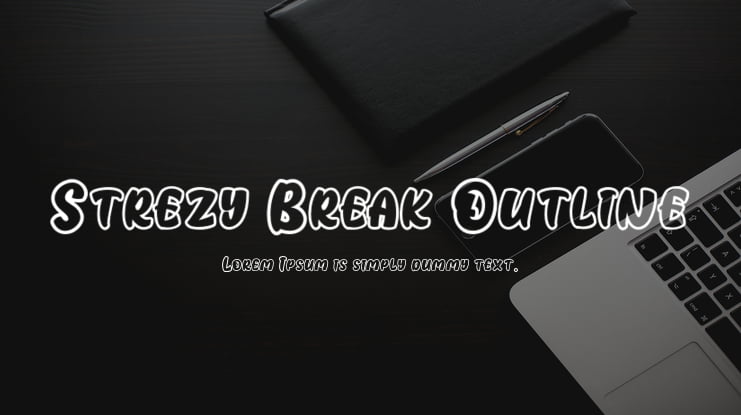 Strezy Break Outline Font Family