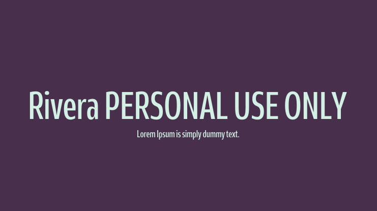 Rivera PERSONAL USE ONLY Font Family