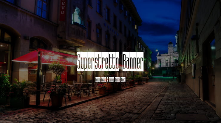 Superstretto Banner Font