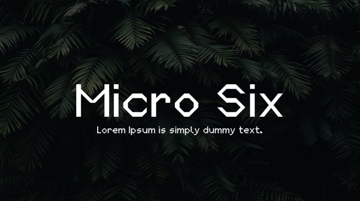 Micro Six Font