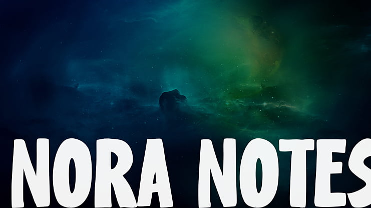 Nora Notes Font
