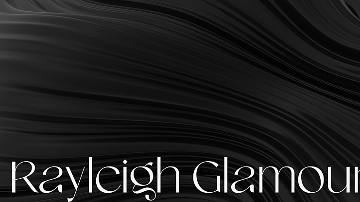 Rayleigh Glamour Font