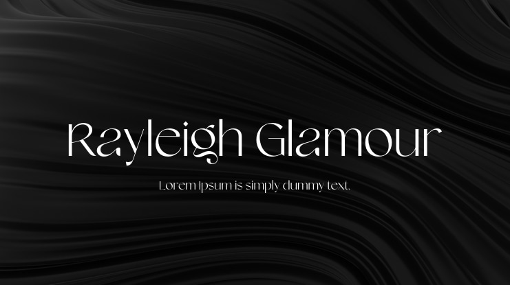 Rayleigh Glamour Font
