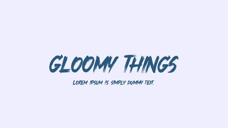 Gloomy Things Font