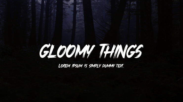 Gloomy Things Font