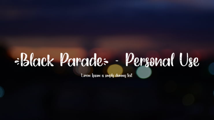Black Parade - Personal Use Font