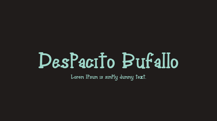 Despacito Bufallo Font