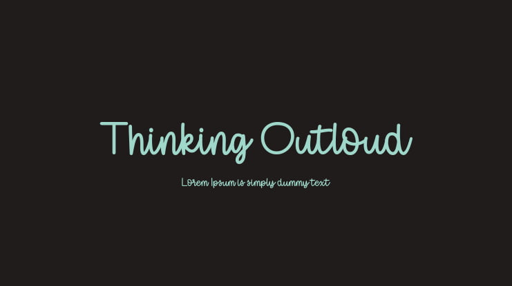 Thinking Outloud Font