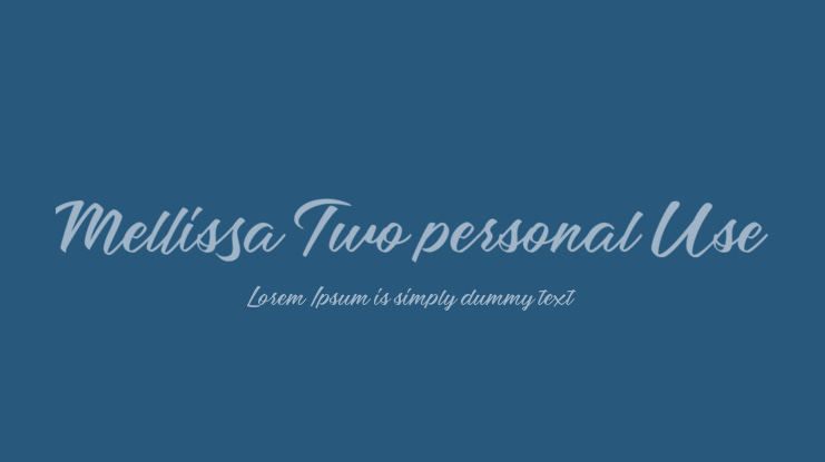 Mellissa Two personal Use Font