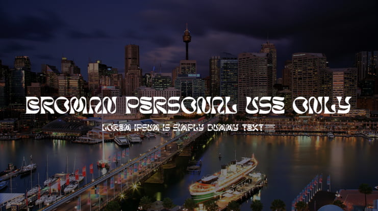 BROMAN PERSONAL USE ONLY Font