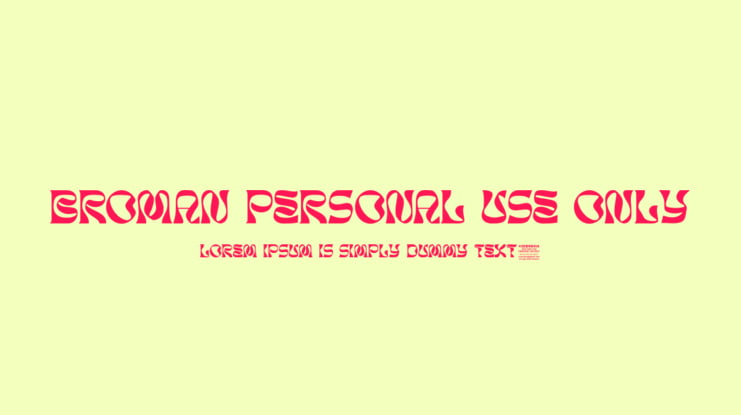 BROMAN PERSONAL USE ONLY Font