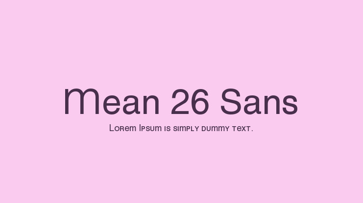 Mean 26 Sans Font