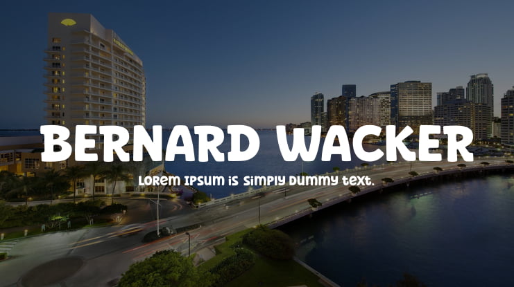 BERNARD WACKER Font