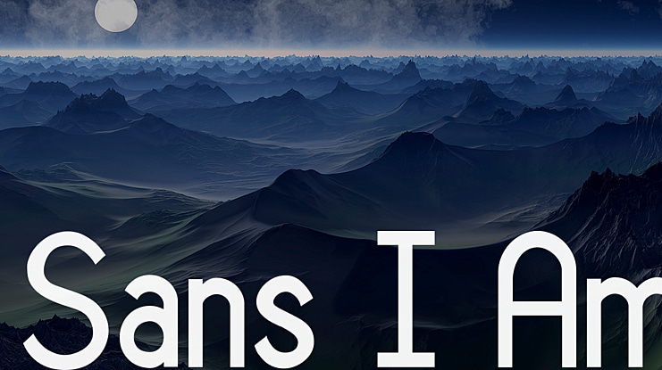 Sans I Am Font