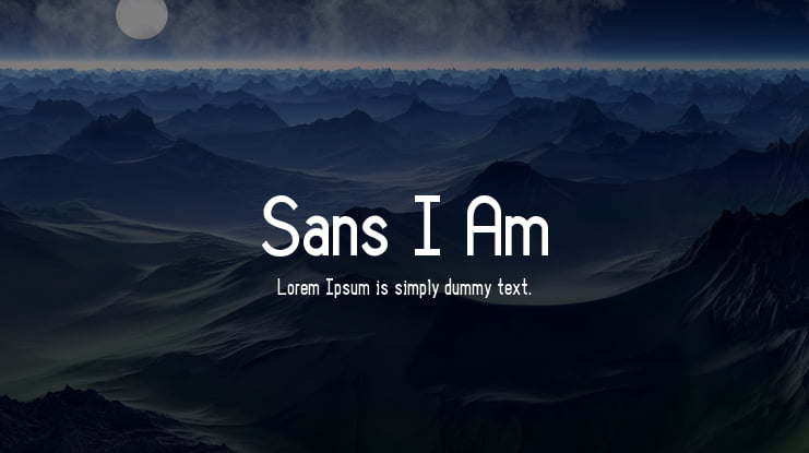 Sans I Am Font