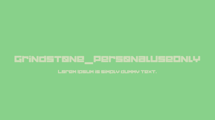 Grindstone_PersonalUseOnly Font