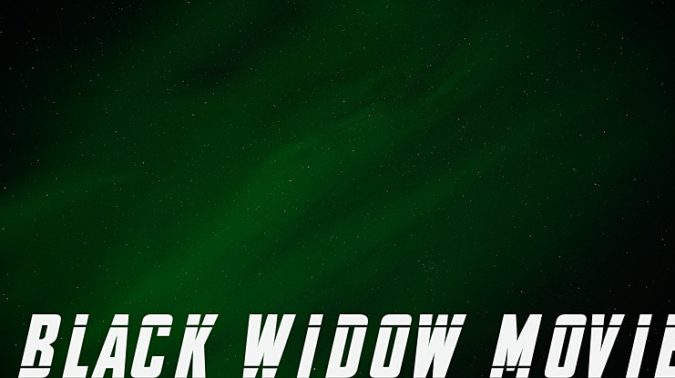 Black Widow Movie Font
