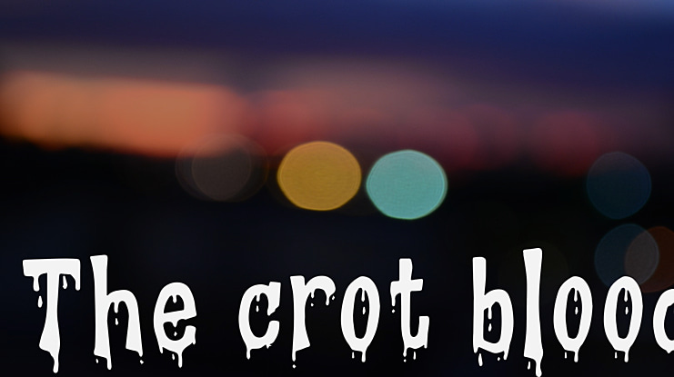 The crot blood Font