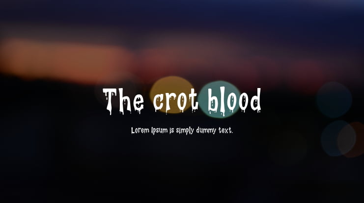 The crot blood Font