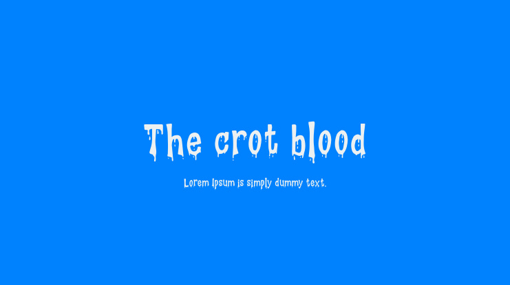 The crot blood Font